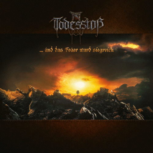 Todesstoß : ...und das Feuer ward siegreich